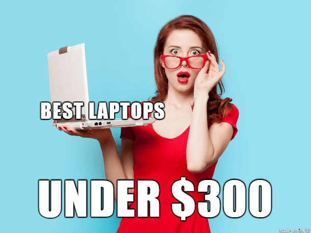 best laptops under $300