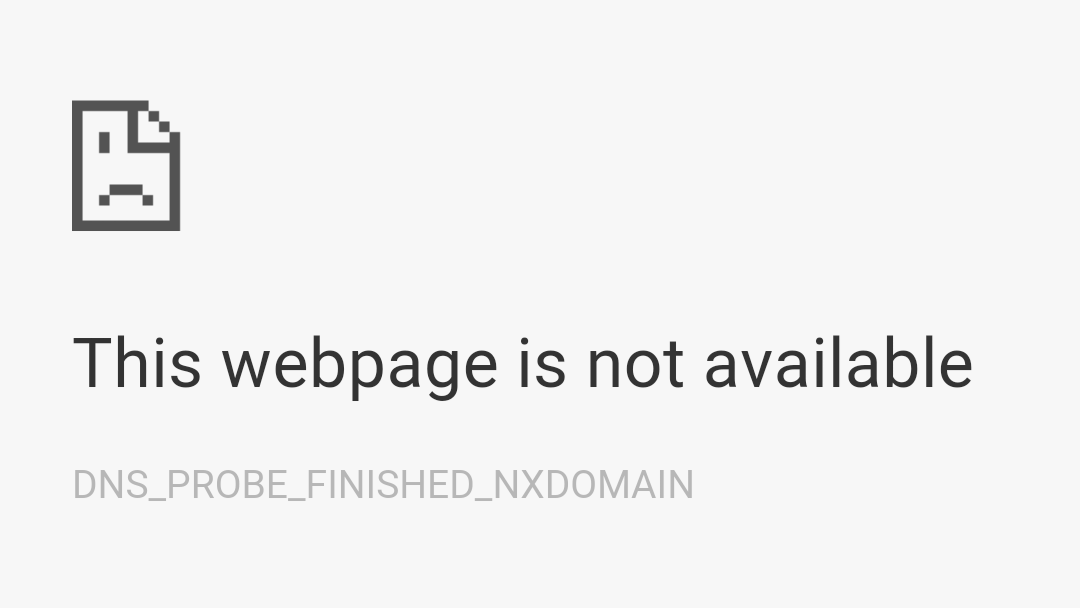 dns_probe_finished_nxdomain