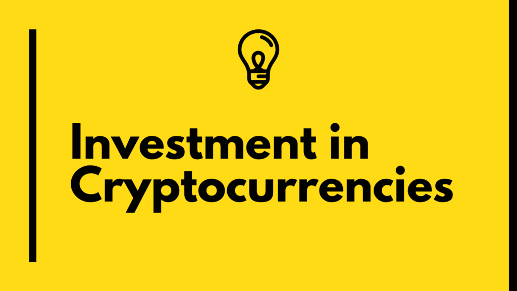 Investment in Cryptocurrencies