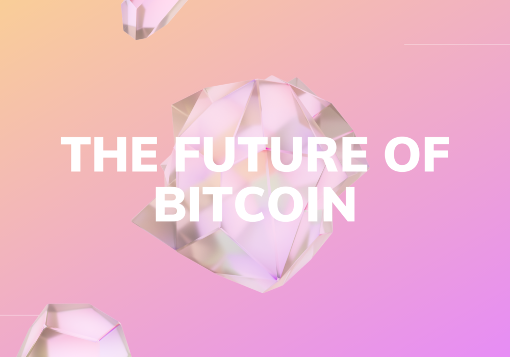 The future of bitcoin