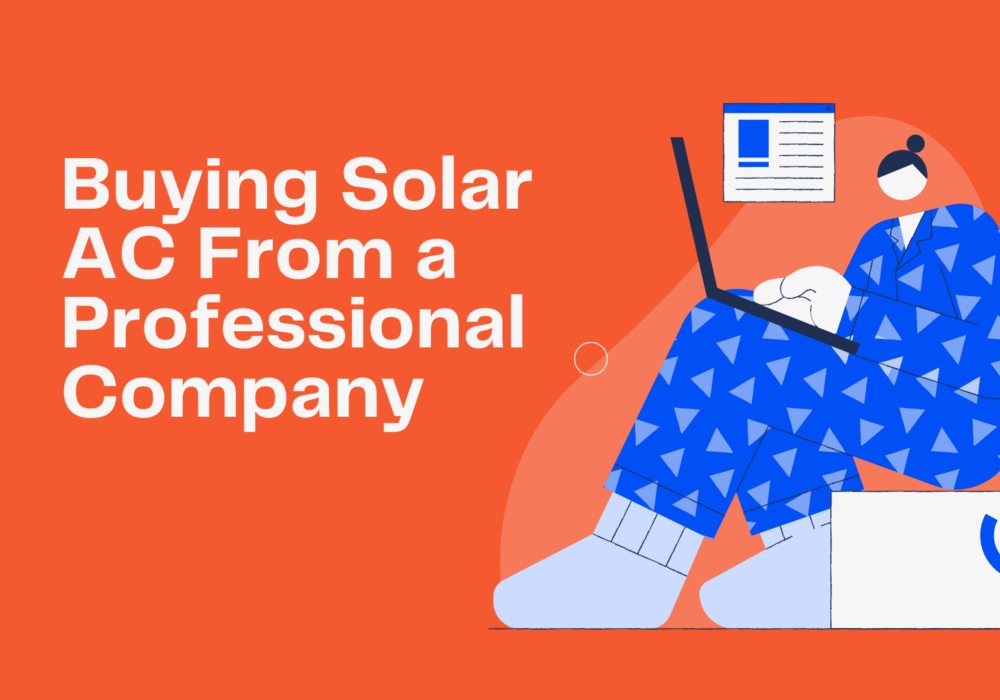 Buying Solar AC From a Professional Company