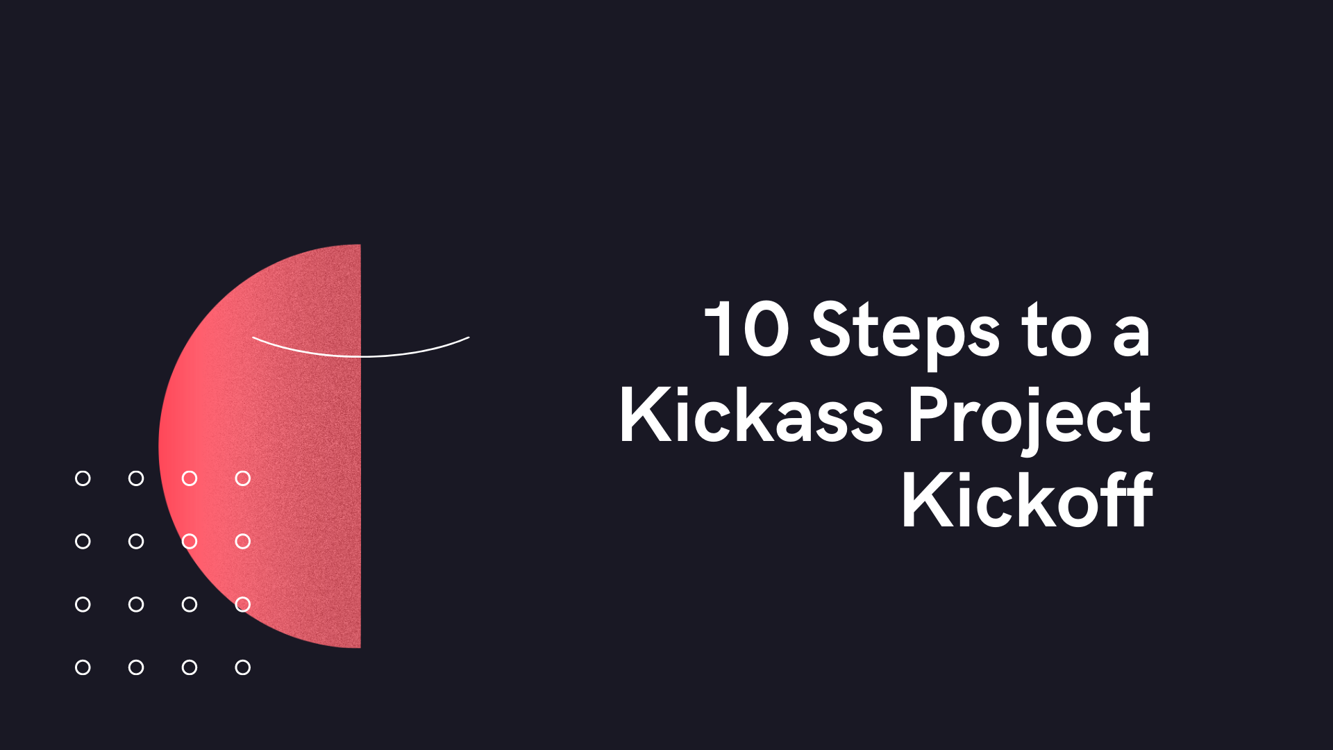 infographic-10-steps-to-a-kickass-project-kickoff-a-checklist-for