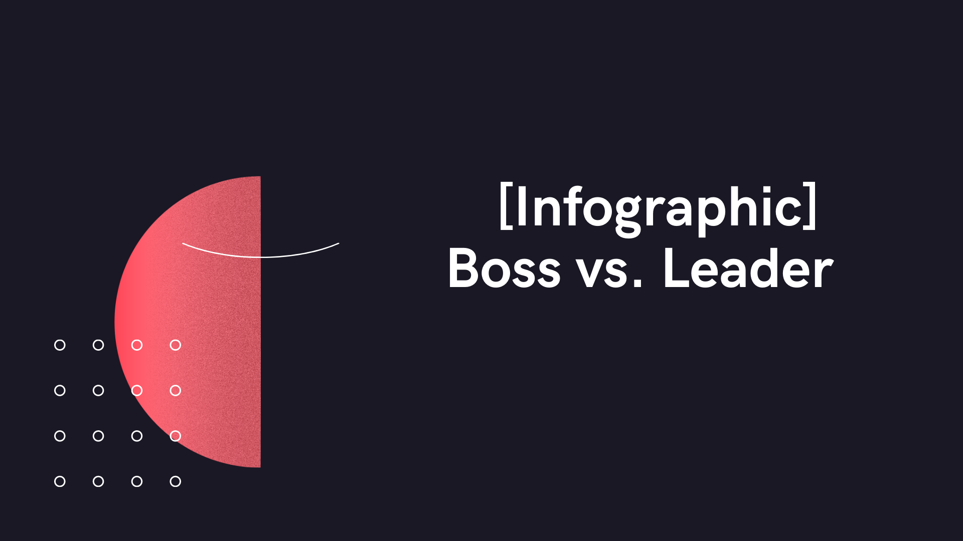 Boss vs. Leader