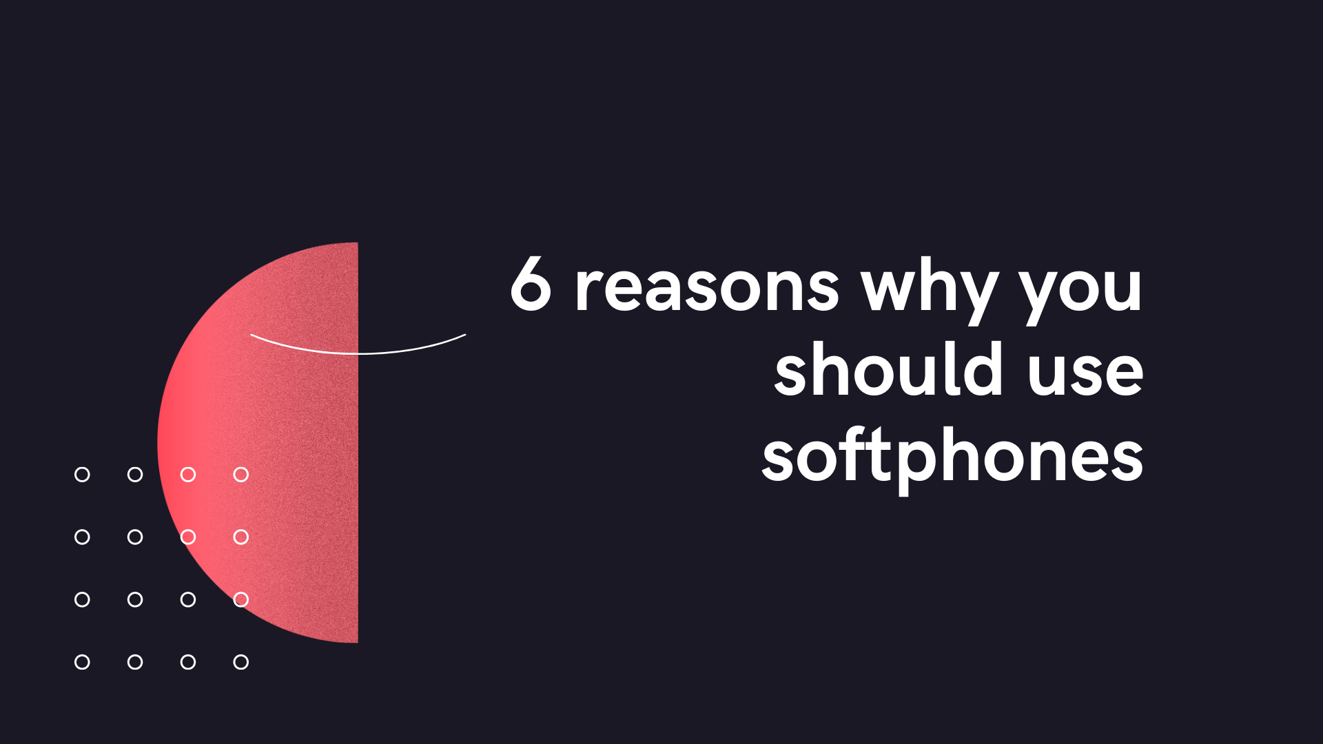 why you should use softphones