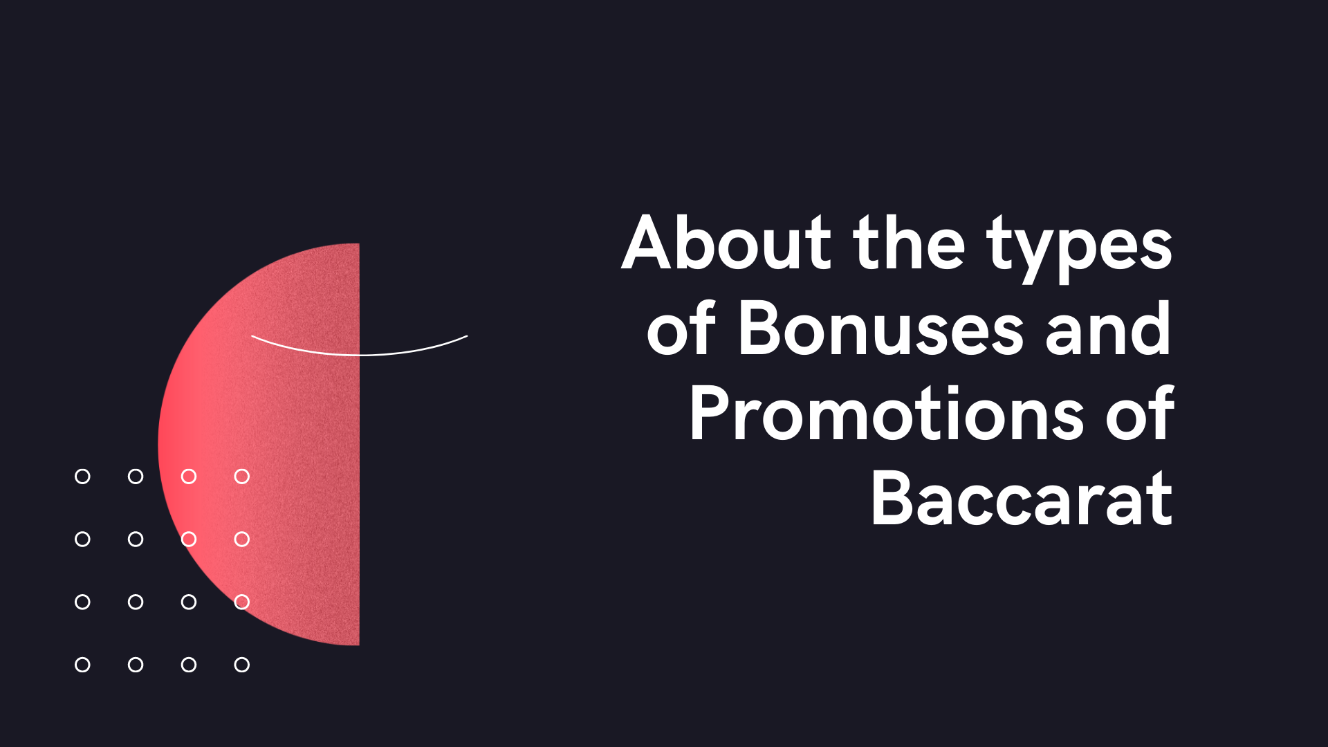 About the types of Bonuses and Promotions of Baccarat